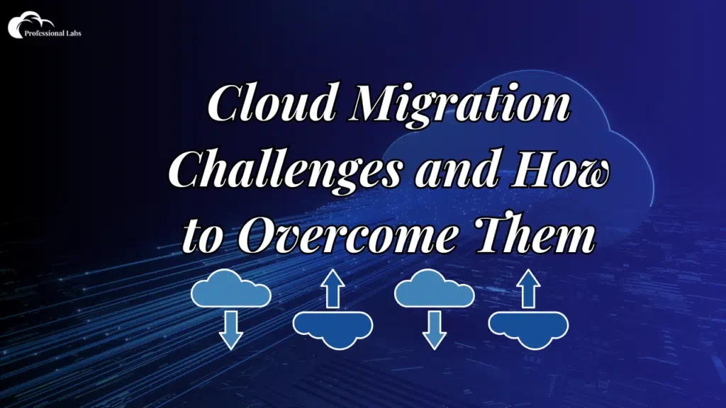 Cloud Migration Challenges